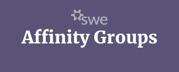 What Is New With Swe Affinity Groups?