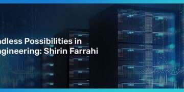 Endless Possibilities In Engineering: Shirin Farrahi