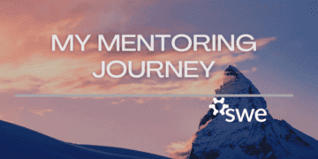 The Mentoring Journey Of A Swe Global Affiliate Member