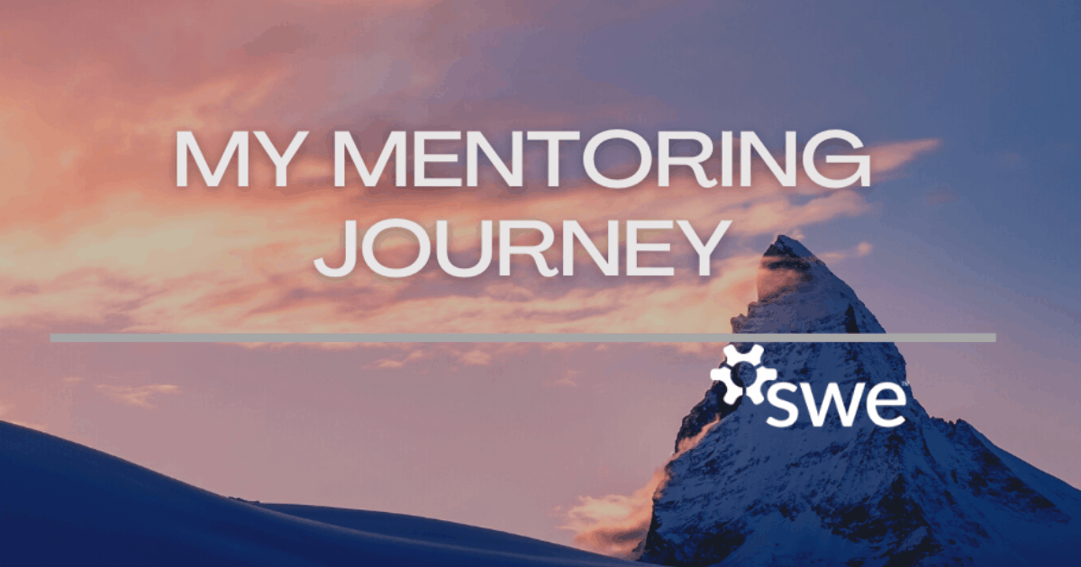 The Mentoring Journey Of A Swe Global Affiliate Member