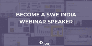 Apply As A Speaker For Our Swe India Webinar Series!