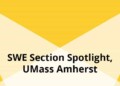 SWE Section Spotlight: University of Massachusetts Amherst -