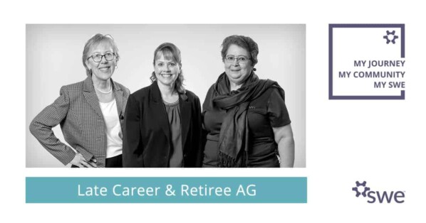 SWE Community Spotlight: Late Career & Retiree Affinity Group -