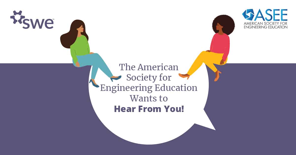 The American Society for Engineering Education Wants to Hear from You! -