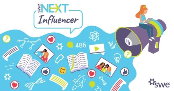 Calling All STEM Students – The SWENext Influencer Program is Now Accepting Applications! -
