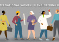 international women in engineering day is june 23rd! - international women in engineering day