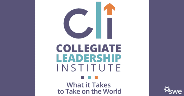 SWE: Collegiate Leadership Institute (CLI) -