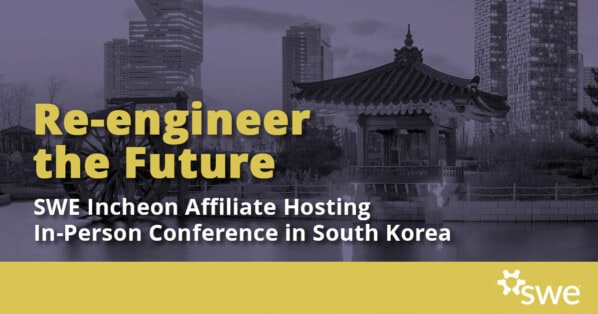 SWE Incheon Affiliate Hosting In-Person Conference in Korea - Korea
