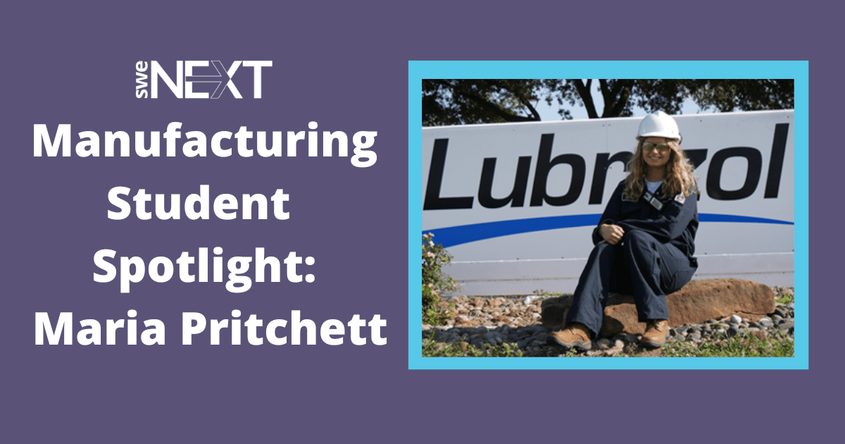 Manufacturing Student Spotlight - manufacturing