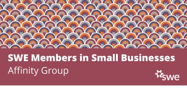SWE Members in Small Business Affinity Group
