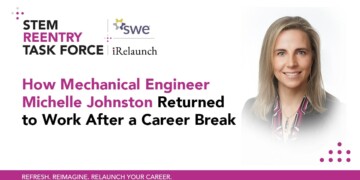 How Mechanical Engineer Michelle Johnston Returned to Work After a Career Break