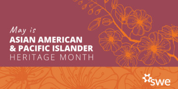 Asian American and Pacific Islander Heritage Month designed blog graphic for SWE