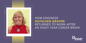 How engineer kathleen grover returned to work after an eight year career break